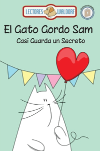 El Gato Gordo Sam Casi Guarda un Secreto