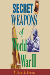 Secret Weapons of World War II