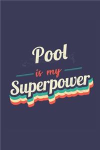 Pool Is My Superpower