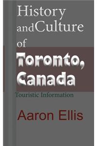 History and Culture of Toronto, Canada