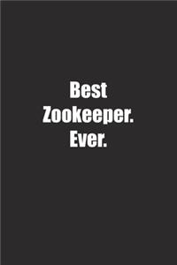 Best Zookeeper. Ever.