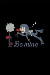Be mine