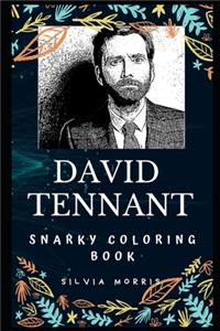 David Tennant Snarky Coloring Book
