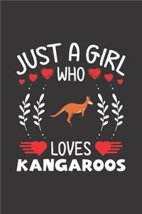Just A Girl Who Loves Kangaroos