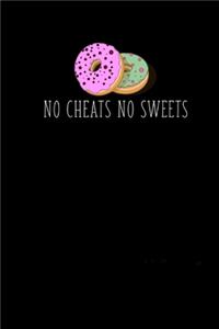 No Cheats No Sweets - Your notebook for all cases: Even the weakest ink is stronger than the strongest brain