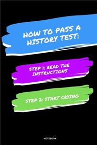 Notebook How to Pass a History Test