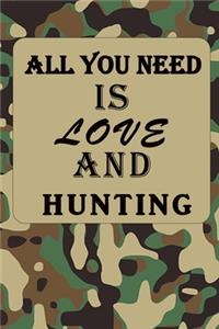 All You Need Is Love and Hunting