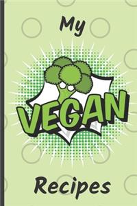 Funny Blank Vegan Recipe Book - My Vegan Recipes
