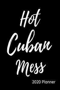Hot Cuban Mess