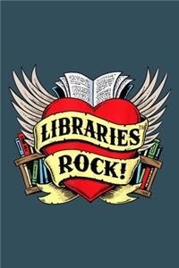 Libraries rock