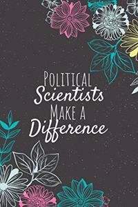 Political Scientists Make A Difference