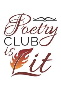 Poetry Club Is Lit