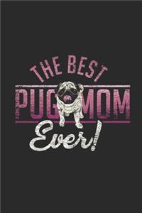 The Best Pug Mom Ever