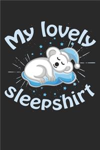 My lovely sleepshirt