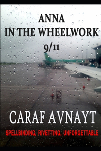 Anna in the Wheelwork