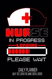 Nurse In Progress Loading Please Wait Daily Planner July 1st, 2019 To June 30th, 2020