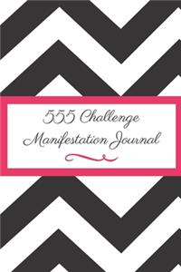 555 Manifestation Challenge Journal