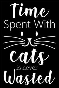 Time Spent with cat is never Wasted