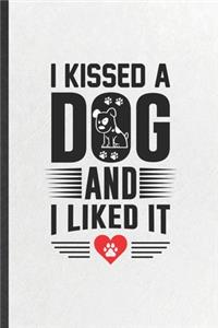 I Kissed a Dog and I Liked It