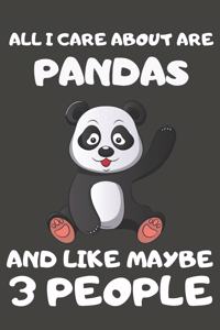 All I Care About Are Pandas And Like Maybe 3 People