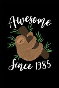 Awesome Since 1985