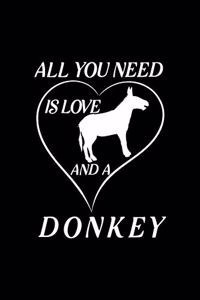 All You Need Is Love And A Donkey