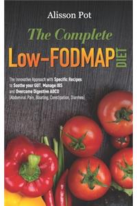 The Complete Low-FODMAP Diet