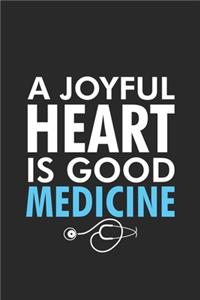 A Joyful Heart Is Good Medicine
