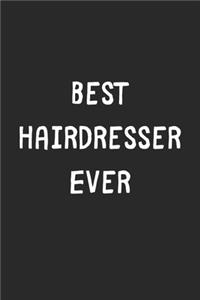 Best Hairdresser Ever