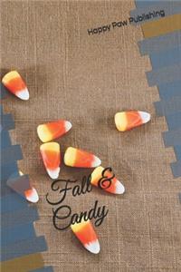 Fall & Candy