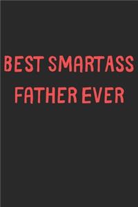 Best SmartAss Father Ever