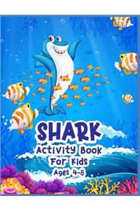 Shark Activity Book For Kids Ages 4-8