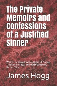The Private Memoirs and Confessions of a Justified Sinner