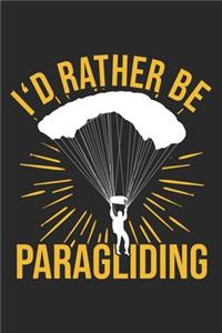 I'd Rather Be Paragliding