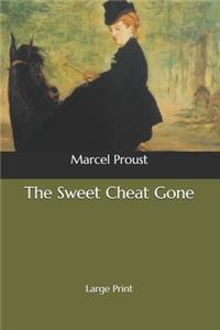 The Sweet Cheat Gone
