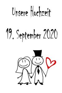 Unsere Hochzeit - 19. September 2020