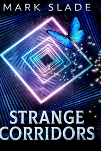 Strange Corridors