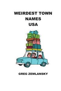 Weirdest Town Names USA