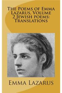 The Poems of Emma Lazarus, Volume 2 Jewish poems