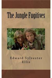 The Jungle Fugitives