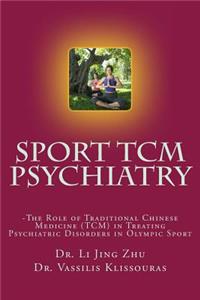 Sport Psychiatry - Sport TCM Psychiatry