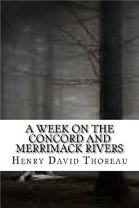 A Week on the Concord and Merrimack Rivers