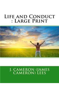 Life and Conduct