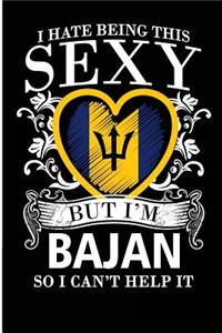 I Hate Being This Sexy But I'm Bajan So I Can't Help It