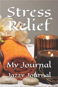 Stress Relief