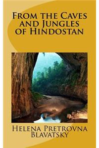 From the Caves and Jungles of Hindostan