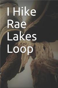 I Hike Rae Lakes Loop