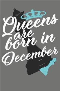 Queens Are Born in December - Birthday Month Journals