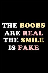 The Boobs Are Real the Smile Is Fake