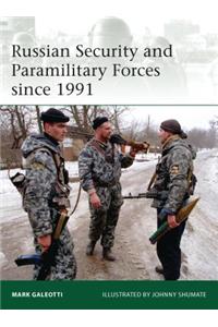 Russian Security and Paramilitary Forces Since 1991